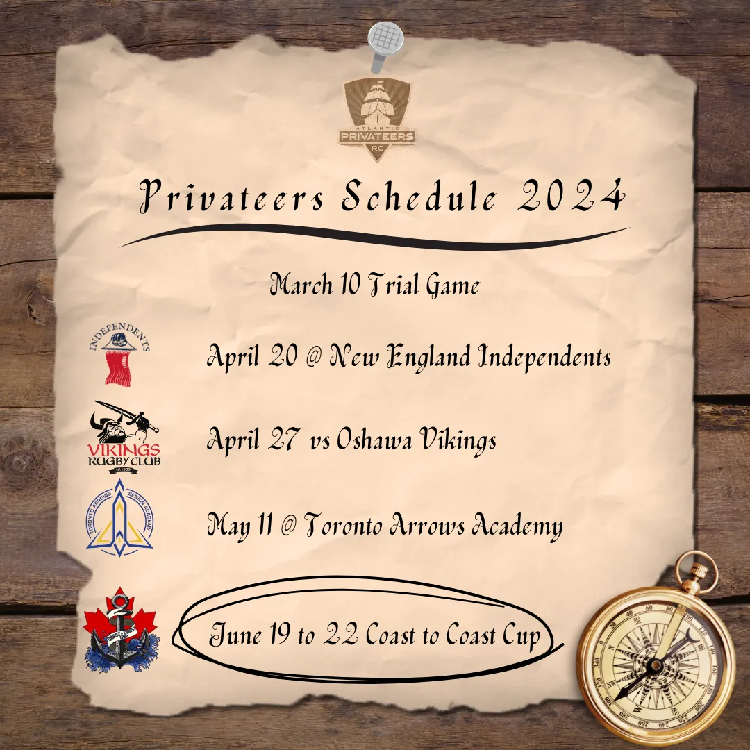 Atlantic Privateers 2024 season schedule: March 10 trial game, April 20 at New England Independents, April 27 vs Oshawa Vikings, May 11 at Toronto Arrows Academy, June 19–22 Coast to Coast Cup